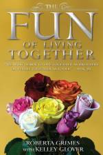 The Fun of Living Together af Grimes Roberta Grimes