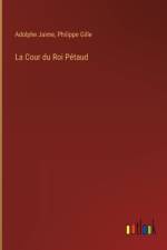 La Cour du Roi Pétaud