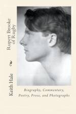 Rupert Brooke of Rugby af Hale Keith Hale