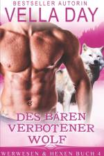 Des Baren verbotener Wolf af Day Vella Day