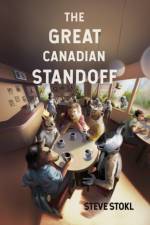 The Great Canadian Standoff af Steve Stokl