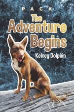 The Adventure Begins af Dolphin Kelcey Dolphin