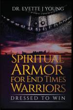 Spiritual Armor for End Times Warriors af Evette Young