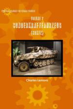 Technical Manuals for German Vehicles, Volume 2, Sonderkraftfahrzeug af Charles Lemons