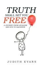 Truth Shall Set You Free af Evans Judith Evans