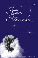 Star-Struck af Moran Francesca Moran