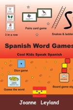 Spanish Word Games af Leyland Joanne Leyland