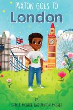 Paxton Goes to London af McGhee Shayla McGhee