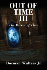Out of Time III af Dorman Walters