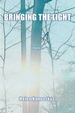 Bringing the Light af Helen Kanevsky