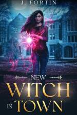 New Witch in Town af Josiane Fortin