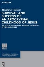 Survival and Success of an Apocryphal Childhood of Jesus af Marijana Vukovic