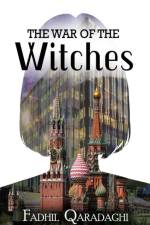 The War of the Witches af Qaradaghi Fadhil Qaradaghi