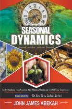Seasonal Dynamics af ABEKAH JOHN JAMES ABEKAH