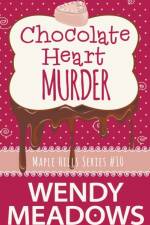 Chocolate Heart Murder af Meadows Wendy Meadows
