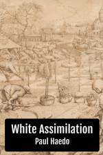 White Assimilation af Paul Haedo