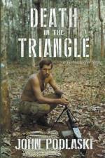 Death in the Triangle af Podlaski John Podlaski
