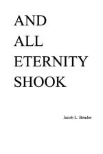And All Eternity Shook af Bender Jacob L. Bender