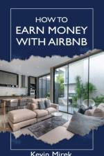 How to earn money with Airbnb af Mirek Kevin Mirek