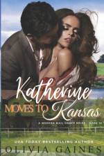 Katherine Moves To Kansas af Olivia Gaines