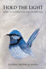Hold the Light af Wren Donna Michelle Wren