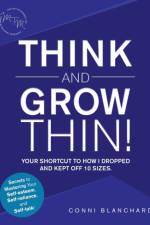 Think and Grow Thin! af Blanchard Conni Blanchard