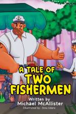 A Tale of Two Fishermen af McAllister Michael McAllister