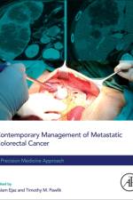 Contemporary Management of Metastatic Colorectal Cancer
