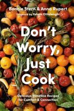 Don't Worry, Just Cook af Anna Rupert
