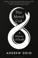 This Mortal Coil af Andrew Doig