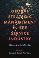 Global Strategic Management in the Service Industry