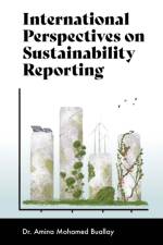 International Perspectives on Sustainability Reporting af Dr. Amina Mohamed (Ahlia University Buallay