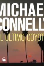 El último coyote af Michael Connelly