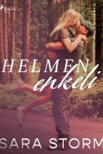 Helmen enkeli af Sara Storm