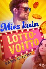 Mies kuin lottovoitto af Sara Storm