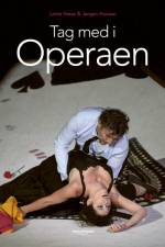 Tag med i Operaen af Lotte Heise