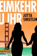 Heimkehr zu ihr af Jutta Swietlinski