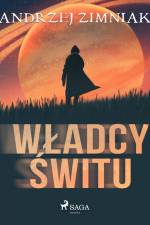 Władcy świtu af Andrzej Zimniak