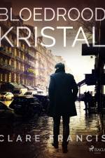 Bloedrood kristal af Clare Francis