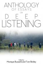 Anthology of Essays on Deep Listening