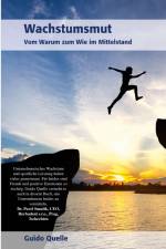 Wachstumsmut af Guido Quelle