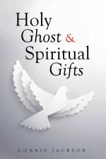 Holy Ghost & Spiritual Gifts af Connie Jackson