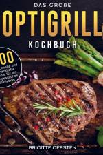 Das große OptiGrill Kochbuch af Brigitte Gersten