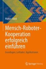Mensch-Roboter-Kooperation erfolgreich einführen af Markus Gluck