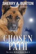 Chosen Path af Sherry A. Burton