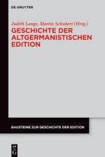 Geschichte der altgermanistischen Edition af Judith Lange
