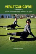 Verletzungsfrei af Markus Aufderklamm