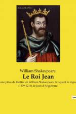 Le Roi Jean af William Shakespeare