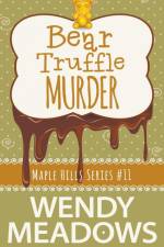 Bear Truffle Murder af Wendy Meadows