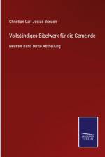 Vollständiges Bibelwerk für die Gemeinde af Christian Carl Josias Bunsen